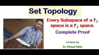 Set Topology | Every Subspace of a 𝑻2 space is a 𝑻2 space (Complete Proof)