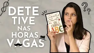 OS CRIMES ABC - ESSE LIVRO É SOBRE O QUÊ?