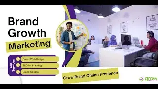 Grow Branding - A Brand Growth Marketing Agency
