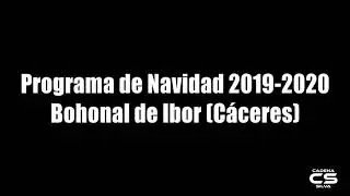 Audio: Programa de Navidad 2019-2020 - Bohonal de Ibor (C&aacute;ceres)
