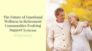 The Emotional Transition  Coping with Loneliness and Depression in Retirement Communities