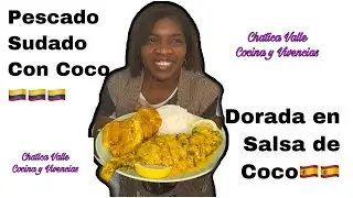 Pescado Sudado🇨🇴(Dorada) Pescado en Salsa de coco🇪🇸Encocado de pescado 🇨🇴