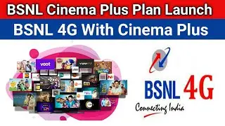 BSNL Cinema Plus Plan Launch | BSNL 4G With Cinema Plus Plans