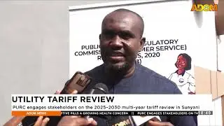 Utility Tariff Review: PURC engages stakeholders on the 2025/30 multi year tariff review in Sunyani