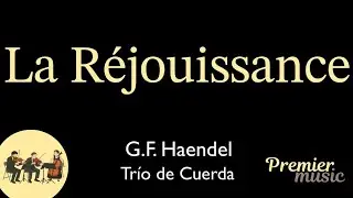 La R&eacute;jouissance - G.F. Haendel - PM7Trio