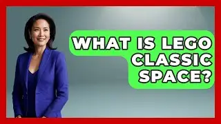 What Is LEGO Classic Space? - Collectible Dolls and Toys