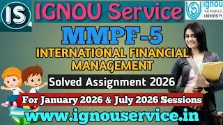 IGNOU MMPF-5 Solved Assignment 2026 for January 2026 and July 2026 Sessions