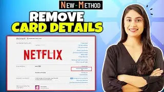 How to Remove Card Details on Netflix