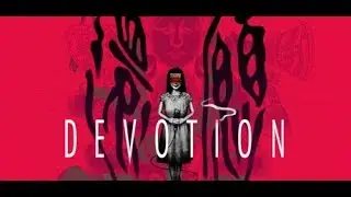 DEVOTION Full Game Walkthrough - No Commentary (#DEVOTION Full Game) 2019