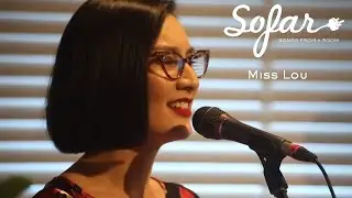 Miss Lou - Right Next To You | Sofar Singapore
