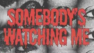 T-Mass & Krysta Youngs - Somebody&rsquo;s Watching Me (lyric video)