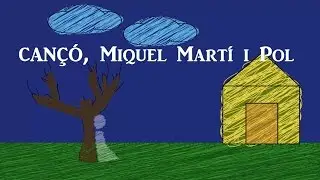 Cançó, un poema de Miquel Martí i Pol
