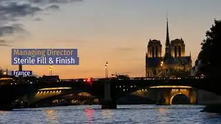 Managing Director - Sterile Fill & Finish - France