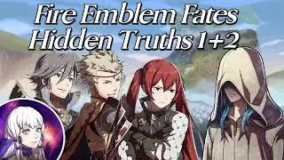 Fire Emblem Fates: Hidden Truths DLC - Part 1+2
