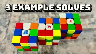 ALMOST sub 10: 3 Rubik's Cube Solves Explained - My Full Thought Process