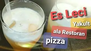 ES LECI YAKULT ALA RESTORAN PIZZA | MINUMAN KEKINIAN MUDAH DIBUAT ENAK DAN ANTI GAGAL | Ide Usaha