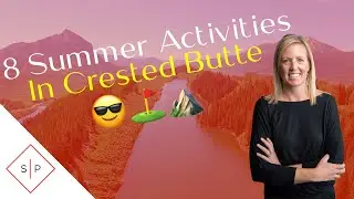 8 Summer Activities in Crested Butte
