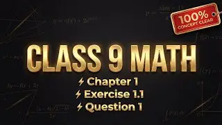 Class 9 Math | New Smart Syllabus 2026 | Chapter 1 Exercise 1.1 Question 1 | Complete Solution