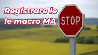 Registrare le macro ma