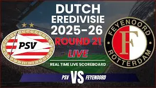PSV vs Feyenoord Live Scores | 2025-26 Eredivisie Round 21
