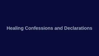 Healing Confessions