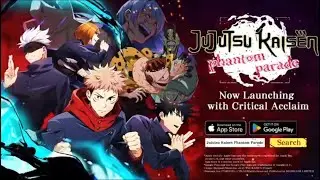 GUIDA BASE - Introduzione al nuovo gacha!!!             JUJUTSU KAISEN PHANTOM PARADE GLOBAL ITA