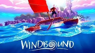 just sailing in WindBound