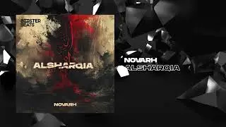 Novarh - Alsharqia [BOOSTER BEATS]