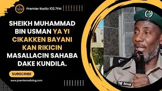 Sheikh Muhammad Bin Usman ya yi cikakken bayani kan rikicin masallacin Sahaba dake Kundila.