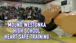 Mound Westonka High School Heart Safe Communities Training