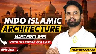 NATA & JEE(B.Arch) Aptitude Preparation | Episode 7 | INDO ISLAMIC ARCHITECTURE IN INDIA