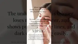 Understanding Under-Eye Concerns: Why Eye Masks Work