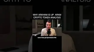 Why Arkham is up 🤩 Arkm Crypto Token Analysis