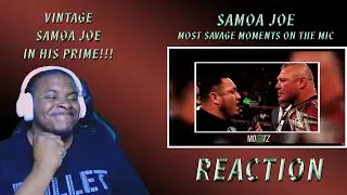 VINTAGE SAMOA JOE!!!! | Samoa Joe's Most Savage Moments on the Mic (REACTION)