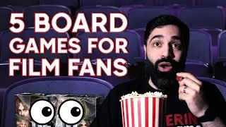 5 Board Games for Film Fanatics