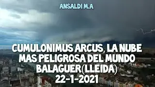Cumulonimbus Arcus, la nube mas peligrosa del mundo. Balaguer (Lleida) 22-1-2021