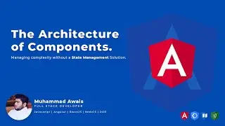 Architecture of Angular Components