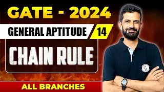 General Aptitude 14 l Chain Rule | GATE 2024- For All Branches