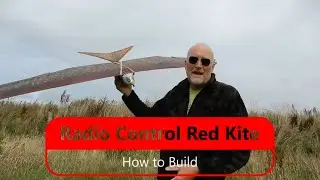 How to build a Radio Control Red Kite
