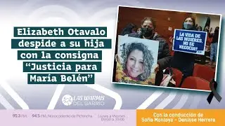 🔴 #ENVIVO | Elizabeth Otavalo despide a su hija con la consigna  “Justicia para María Belén”