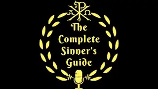 The Complete Sinner's Guide #Christian #Podcast #Radio #Apologetics #Interviews #Gospel #Jesus