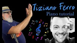 Tutorial Pianoforte: Tiziano Ferro 