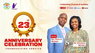 23RD ANNIVERSARY CELEBRATION THANKSGIVING SERVICE || 31ST AUGUST 2025