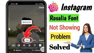 How to Fix Rosalia Font Not Showing on Instagram | Instagram New Font Update