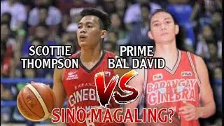Prime Bal David VS Scottie Thompson Comparison