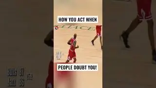 How You Act When People Doubt You #motivation #jordan #pprpinnovations