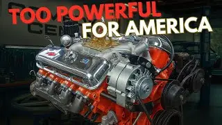 25 BANNED Engines That Were Too POWERFUL For America