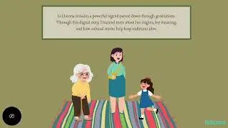 La Llorona: A Mexican Folklore Digital Story by Anushka Rubio