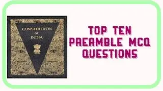 Top Ten Preamble MCQ Questions PART 1 - Judicial services exam & UPSC