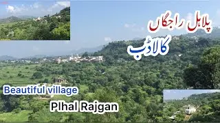 Most Beautiful village Plahal Rajgan Kaladab kotli Azad Kashmir|پلاہل راجگاں| Kashmir natural beauty